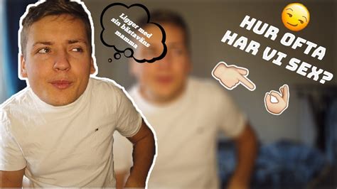 Vlogg Hur Ofta Har Vi Sex YouTube