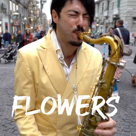 Flowers Sax Version YouTube Music