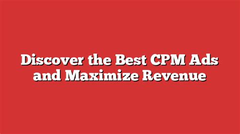 Discover The Best Cpm Ads And Maximize Revenue Froggy Ads