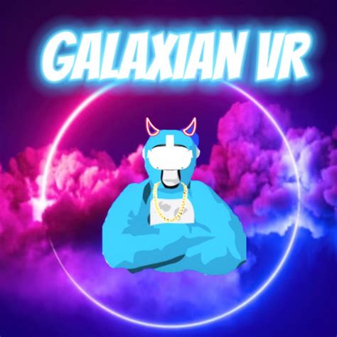 Galaxianvr Youtube