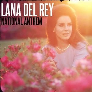 Lana Del Rey National Anthem Lana Del Rey Fan Art