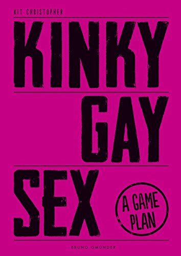 Kinky Gay Sex A Game Plan Christopher Kit Amazon Books