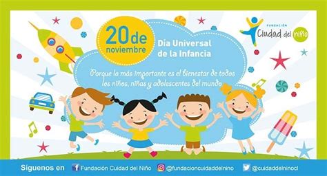 Conmemoremos Juntos El Día Mundial De La Infancia Ciudad Del Niño