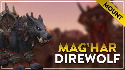 Maghar Direwolf Mount World Of Warcraft Battle For Azeroth Youtube