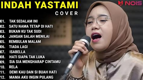 INDAH YASTAMI COVER TAK SEDALAM INI SATU NAMA TETAP DI HATI