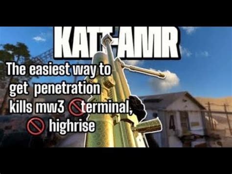 The Easiest Way To Get 15 Penetration Kills KATT AMR Forge Camo