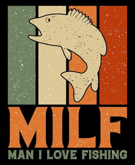 Milf hombre me encanta pescar diseño de camisetas tipográficas ilustración de vector de diseño