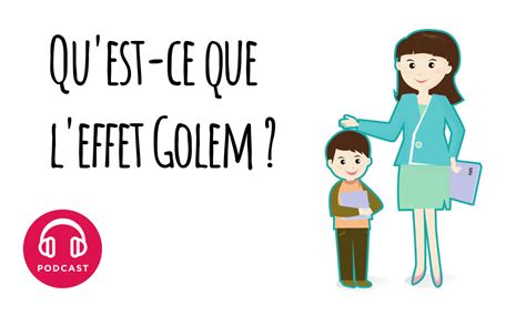 Qu Est Ce Que L Effet Golem