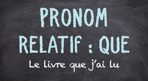 Le Pronom Relatif Que France Podcasts