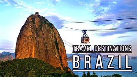 5 Places To Visit In Brazil Top Tourist Attractions In Brazil 2019 Youtube