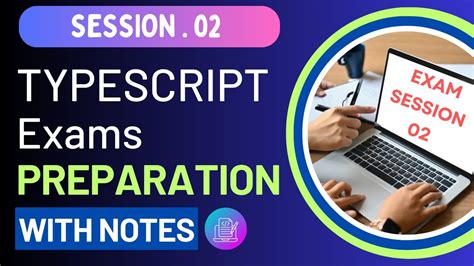 Typescript Exam Preparation Session Detailed Notes Governor