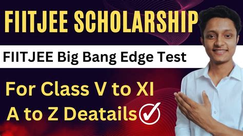 Fiitjee Big Bang Edge Test 2023 24 Fiitjee Scholarship Admission Test Youtube