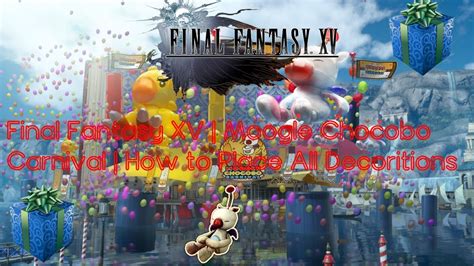 Final Fantasy Xv Moogle Chocobo Carnival Decorations How To Place