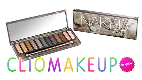 Review Recensione Naked Smoky Palette Urban Decay Youtube