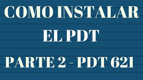 Como Instalar El Pdt Parte 2 Pdt 621 Youtube