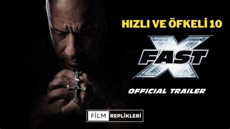 H Zl Ve Fkeli Fast X Filmreplikleri Net