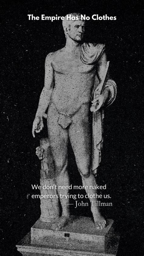 Reflection The Empire Has No Clothes By John Tillman What Is Isaiah Up To Going Naked For