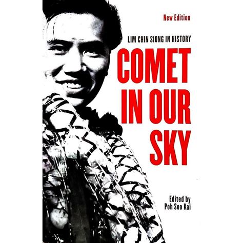 Bnb Comet In Our Sky Lim Chin Siong In History By Poo Soo Kai Ed