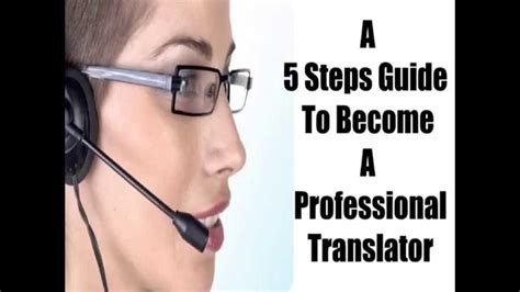 A 5 Steps Guide To Become A Professional Translator Youtube