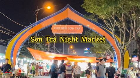 The Most Complete And Detailed Of Son Tra Night Market Review Lily S