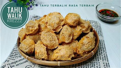 Tahu Walik Isi Aci Super Crispy Tanpa Daging Youtube