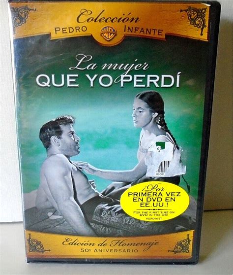 La Mujer Que Yo Perdi Pedro Infante W Blanca Estela Pavon Dir Roberto