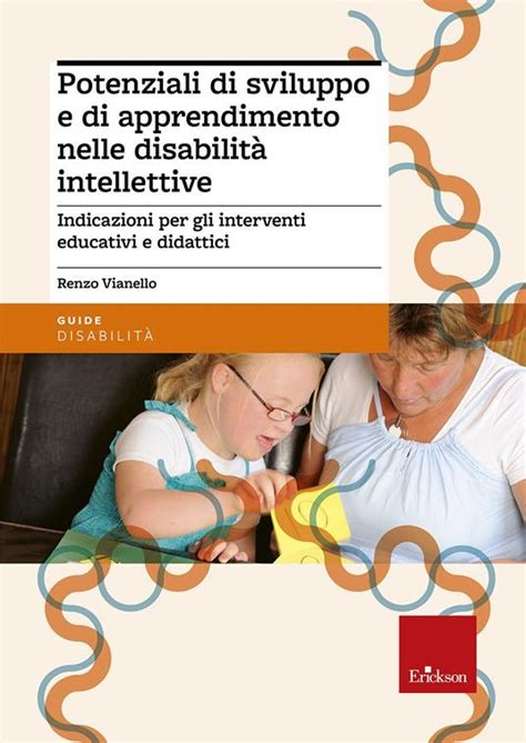 Potenziali Di Sviluppo E Di Apprendimento Nelle Disabilit Intellettive