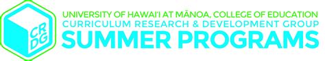 Crdg Summer Programs At Uh Manoa Honolulu Magazine