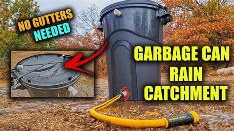 Diy Garbage Can Rain Catchment No Gutters Needed Off Grid Living