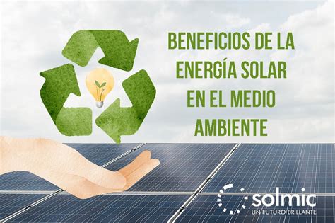 Beneficios De La Energía Solar Para La Economía Y Medio Ambiente