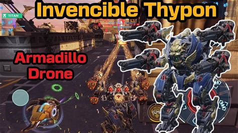 Typhon Razdor Invencible With Armadillo Drone War Robots Gameplay