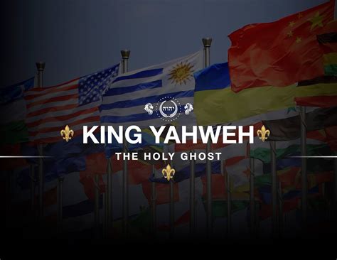 King YAHWEH the Holy Ghost
