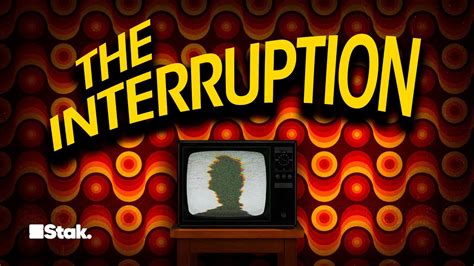 Introducing The Interruption Youtube