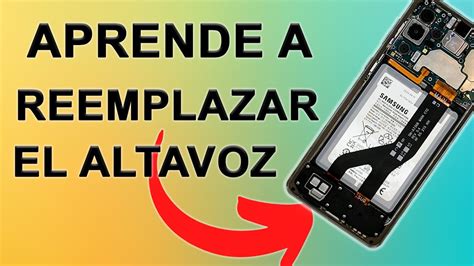 C Mo Reemplazar La Bocina Altavoz De Un Galaxy A G Youtube