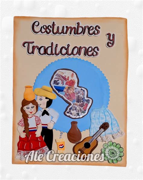 Carpeta Creativa Costumbres Y Tradiciones Del Paraguay En