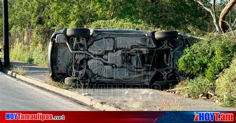 Hoy Tamaulipas Accidente En Tamaulipas Vuelca Mujer En Matamoros Y