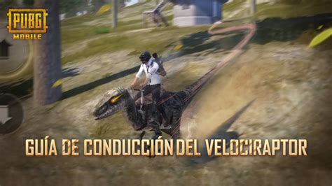 Pubg Mobile Domina El Campo De Batalla Al Montar Un Velociraptor