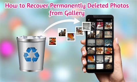 How To Recover Permanently Deleted Photos From Gallery