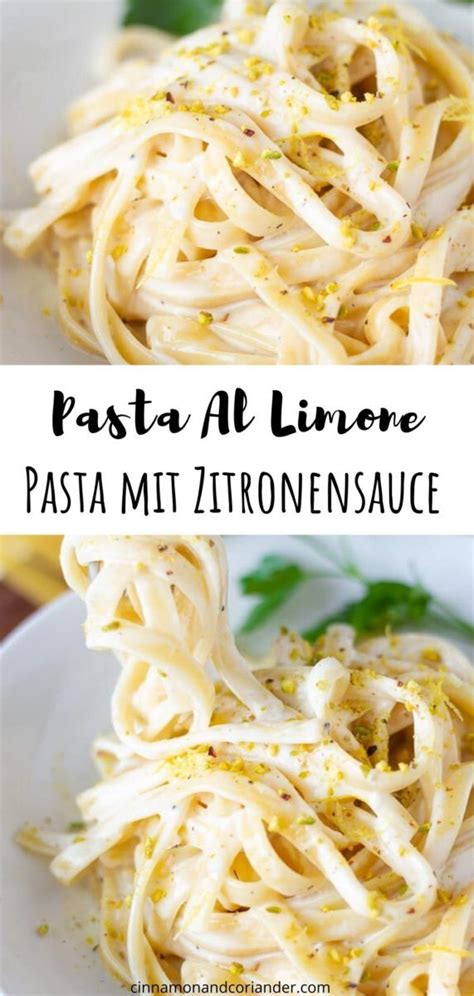 Pasta Al Limone Nudeln Mit Zitronensauce Recipe Lemon Pasta