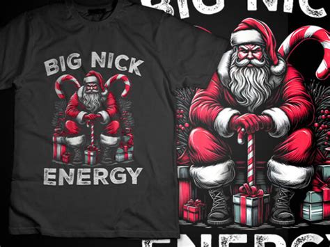Big Nick Energy Santa Claus Ugly Christmas Sweater Shirt Design Big