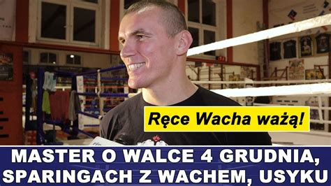 R Ce Wacha Wa Master O Sparingach Z Wikingiem Usyku Walce