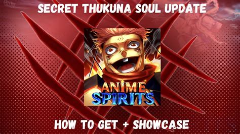 Thukuna Soul Update How To Get Showcase Anime Spirits Roblox YouTube