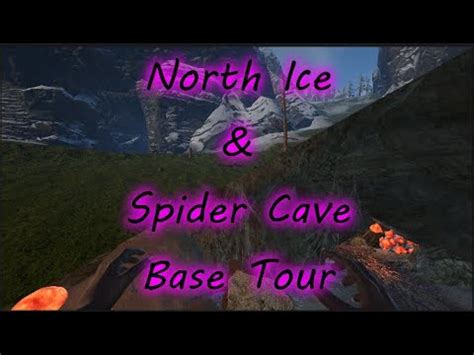 North Ice Spider Cave Base Tour Iced Ark X Youtube