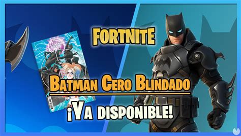 Fortnite Así luce la skin de Batman Cero Blindado Precios y