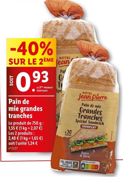 Promo MAÏTRE JEAN PIERRE Pain mie grandes tranches chez Lidl