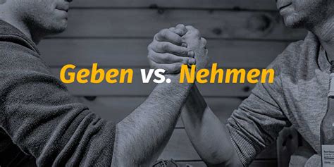 verdienen sie mehr durch geben statt nehmen
