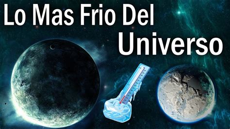 QUE TAN FRIO ES EL ESPACIO EXTERIOR TEMPERATURAS EXTREMAS JAMAS