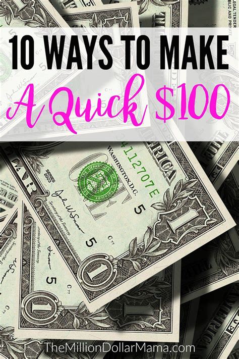 how to get a quick $100