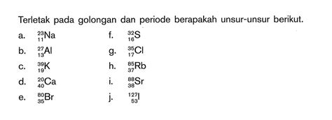 Kumpulan Contoh Soal Hubungan Konfigurasi Elektron Dengan Letak Unsur