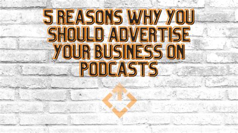 5 Reasons To Advertise Your Business On Podcasts Convertsource